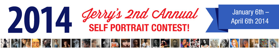 2014 Second Annual Jerrys Artarama Self Portrait Contest, January 6th thru April 6th, 2014!