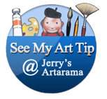 Jerrys Art Supplies Art Tips: My Artip was selected at Jerrys Artarama