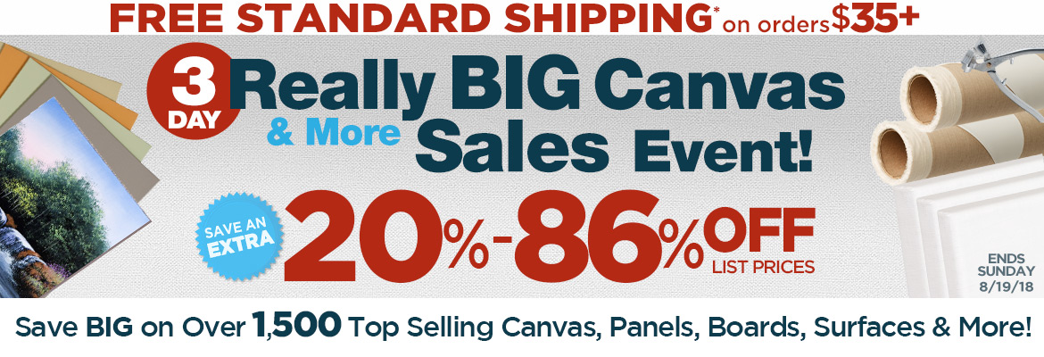 Save 20% - 86%Off - 3 Day Really BIG Sale on Canvas, Panels, Boards and Surfaces