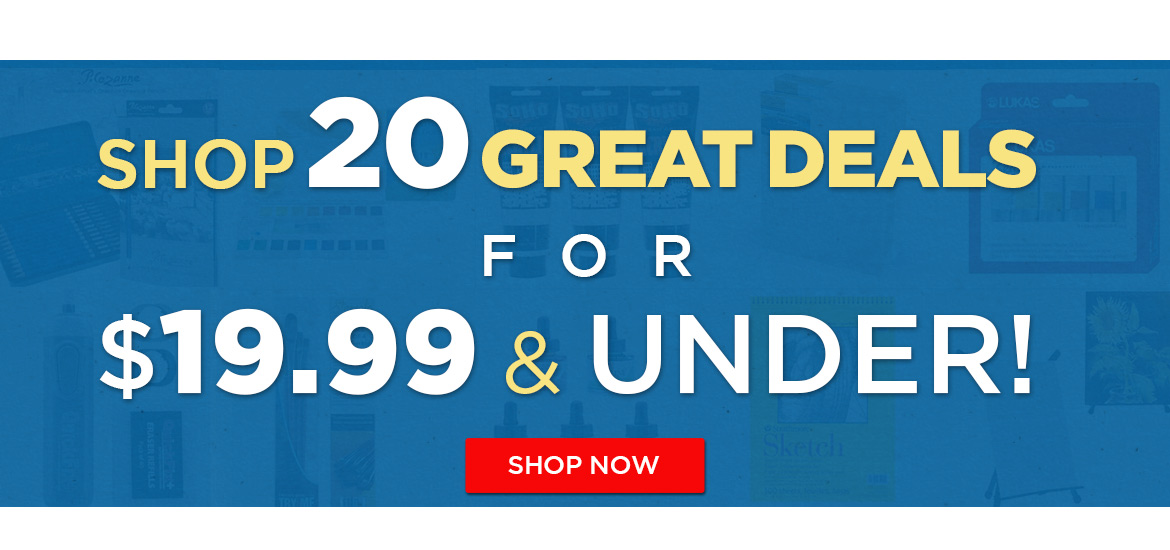 Shop 20 Great Deals - $19 and Under 