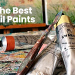 The Best Oil Paints & Brands