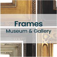 Museum Quality & Gallery Frames