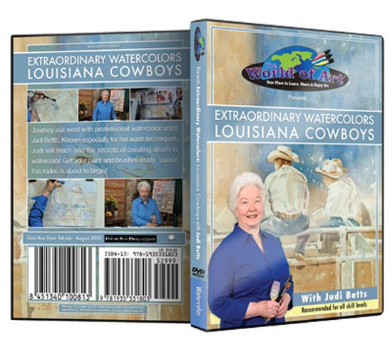 Judi Betts - Video Art Lessons "Extraordinary Watercolors: Louisiana Cowboys" DVD