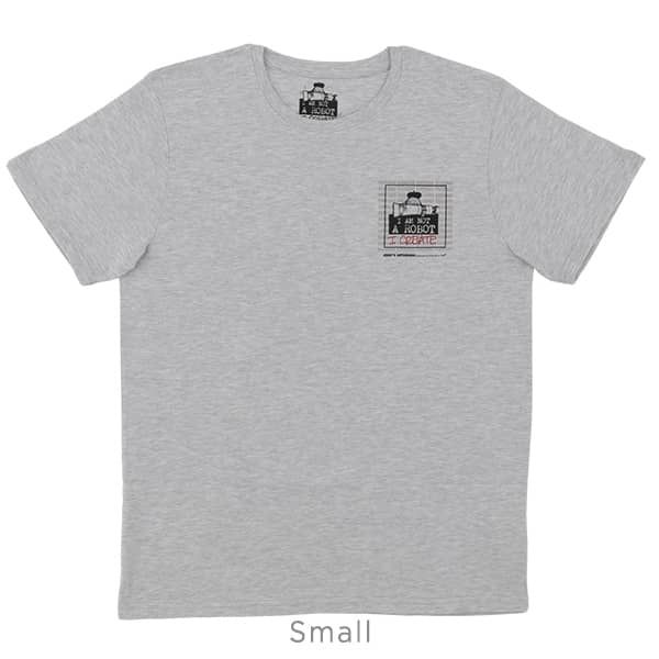 I Am Not A Robot Small T-Shirt | Jerry's Artarama