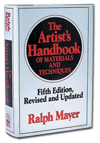 The Artist's Handbook Of Materials And Techniques