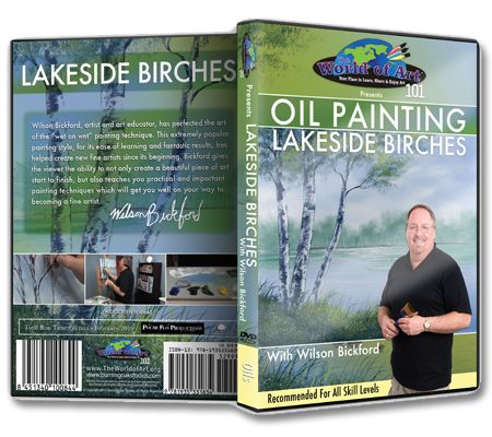 Wilson Bickford - Video Art Lessons "Oil Painting: Lakeside Birch" DVD