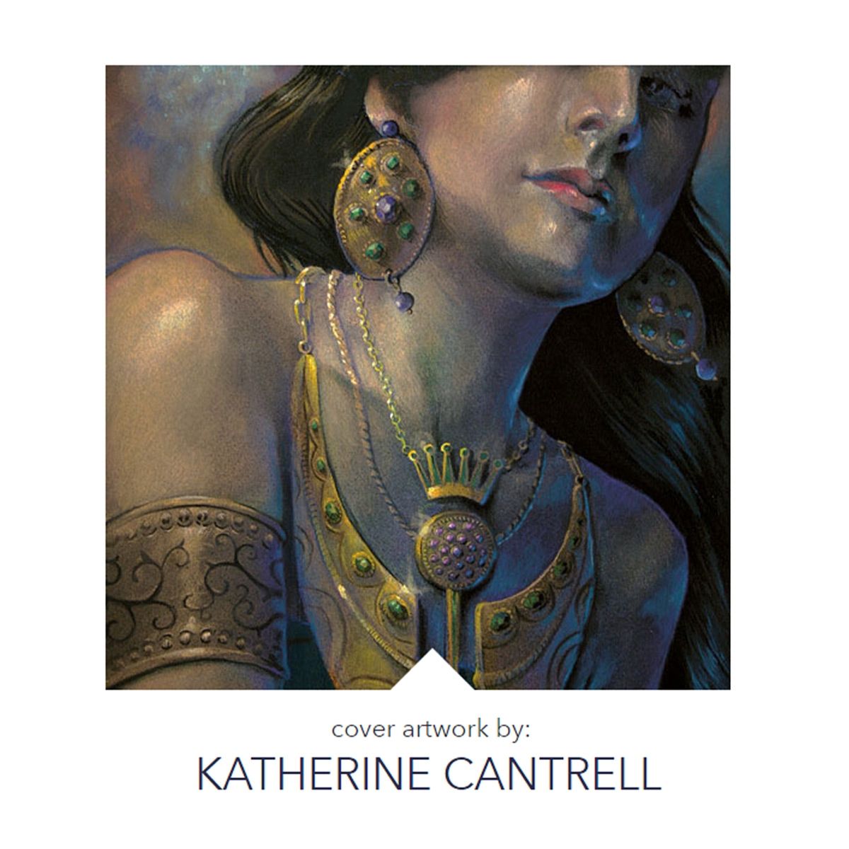 Cover Artwork by Katherine Cantrell
