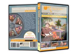 Reel Art Academy DVDs "Painting a Colorful Cottage" DVD with Mike Rooney