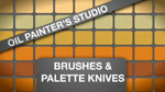 Oil Painters Studio: Brushes and Palette Knives