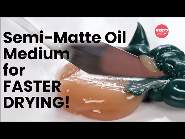 Semi-Matte Medium to Speed Up Drying Time!