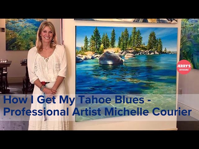 How I Get My Tahoe Blues - Professional Artist Michelle Courier