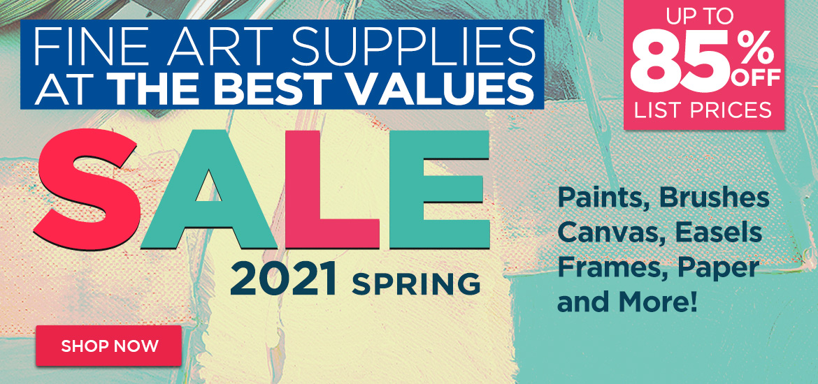 Spring  2 0 2 1 Art Supplies On Sale Now