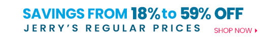 Buy more with savings from 18 percent to 59 percent off regular prices