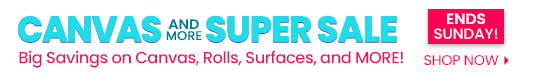  Ends sunday - Shop Jerry's Canvas and Surfaces Super Sale