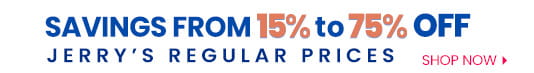 Buy more with savings from 15 percent to 75 percent off regular prices