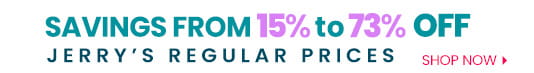 Buy more with savings from 15 percent to 73 percent off reg. prices