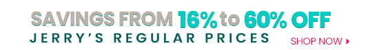 Buy more with savings from 16 percent to 60 percent off regular prices