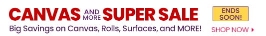 Save more! Shop Jerry's Canvas and Surfaces Super Sale This Week