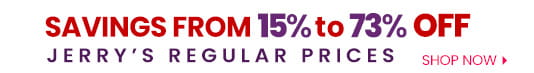 Buy more with savings from 15 percent to 73 percent off reg. prices