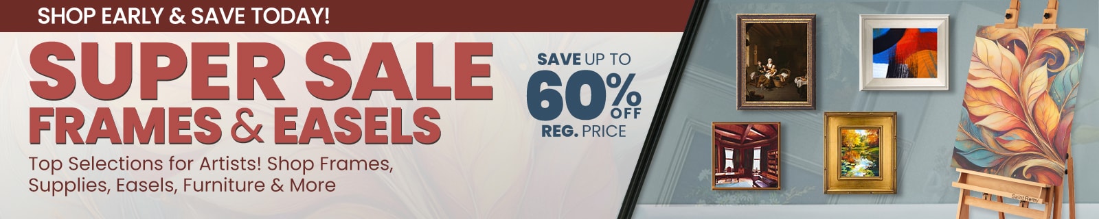 Big Frames & Studio Furniture Super Sale! Jerry's Top Selections For Artists!