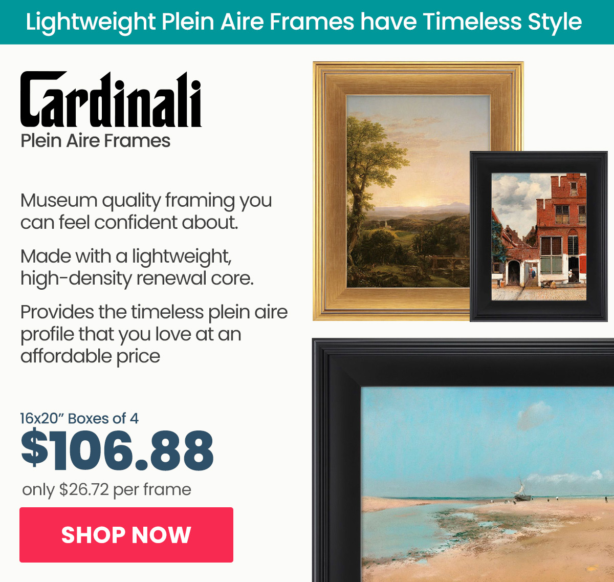 Cardinali Plein Aire Frames - Boxes of 4