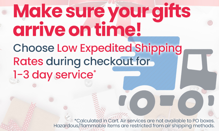Make sure to choose expedited shipping