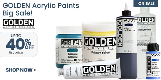 GOLDEN Artists' Acrylics up to 40 percent off list price