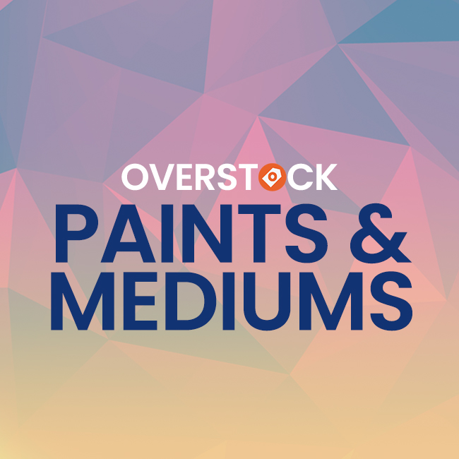 Overstock Paints & Mediums