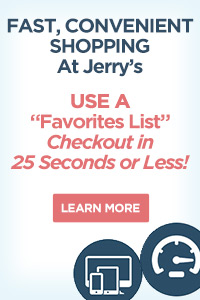 Fast, Convenient Shopping At Jerry's
