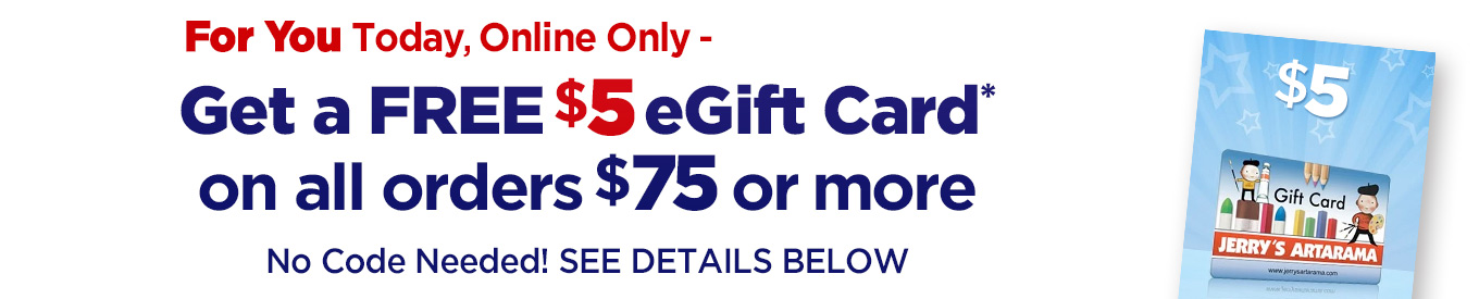 FREE $5 E Gift Card with any $100 Purchase