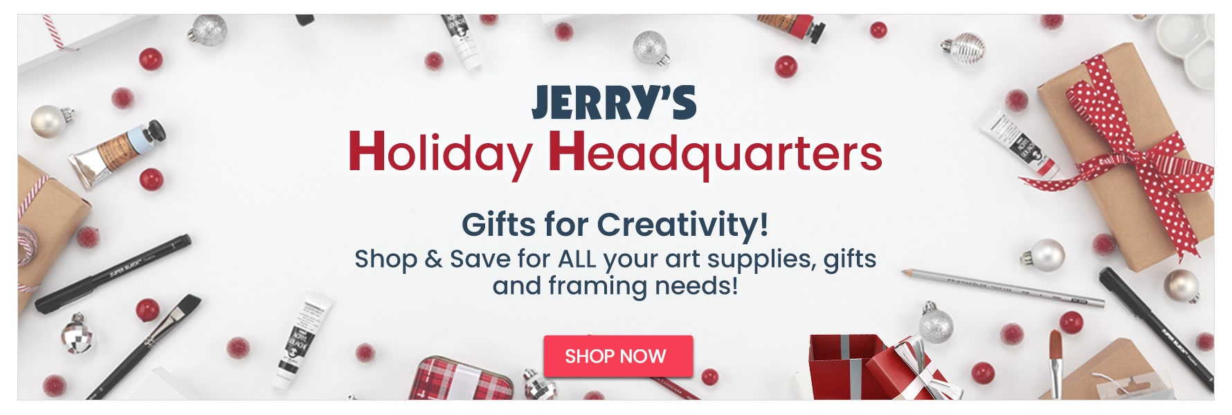 Shop Jerry's Holiday Headquarters for Great Gifts