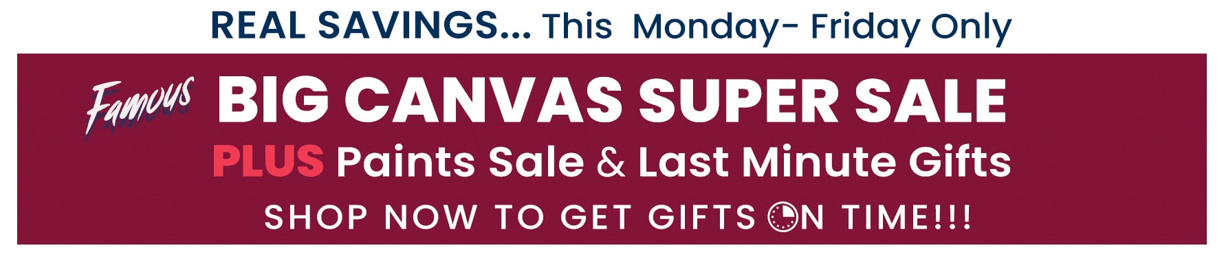 Famous Canvas Super Sale - Prices Reduced - No Coupon Needed