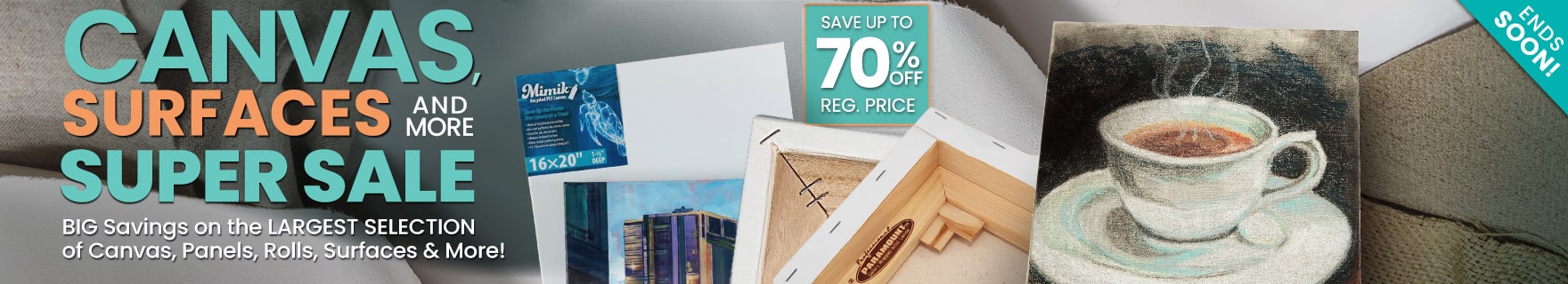 Everything Canvas, Surfaces and More Super Sale