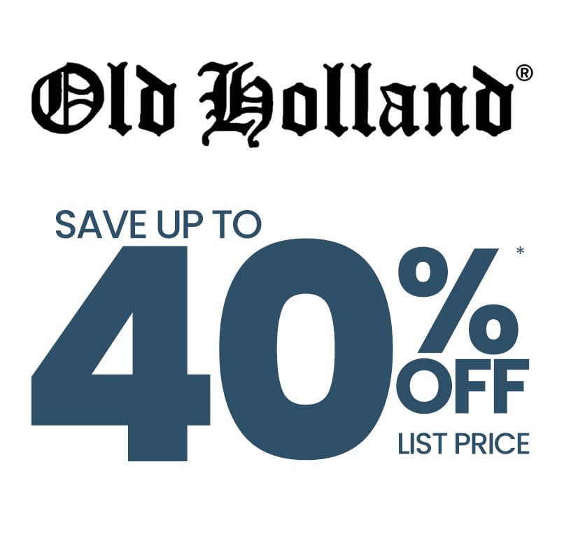 Old Holland® SAVE UP TO 40%