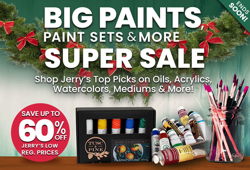 All Paints Super Sale - Save on Oils, Acrylics, Waterclors and More